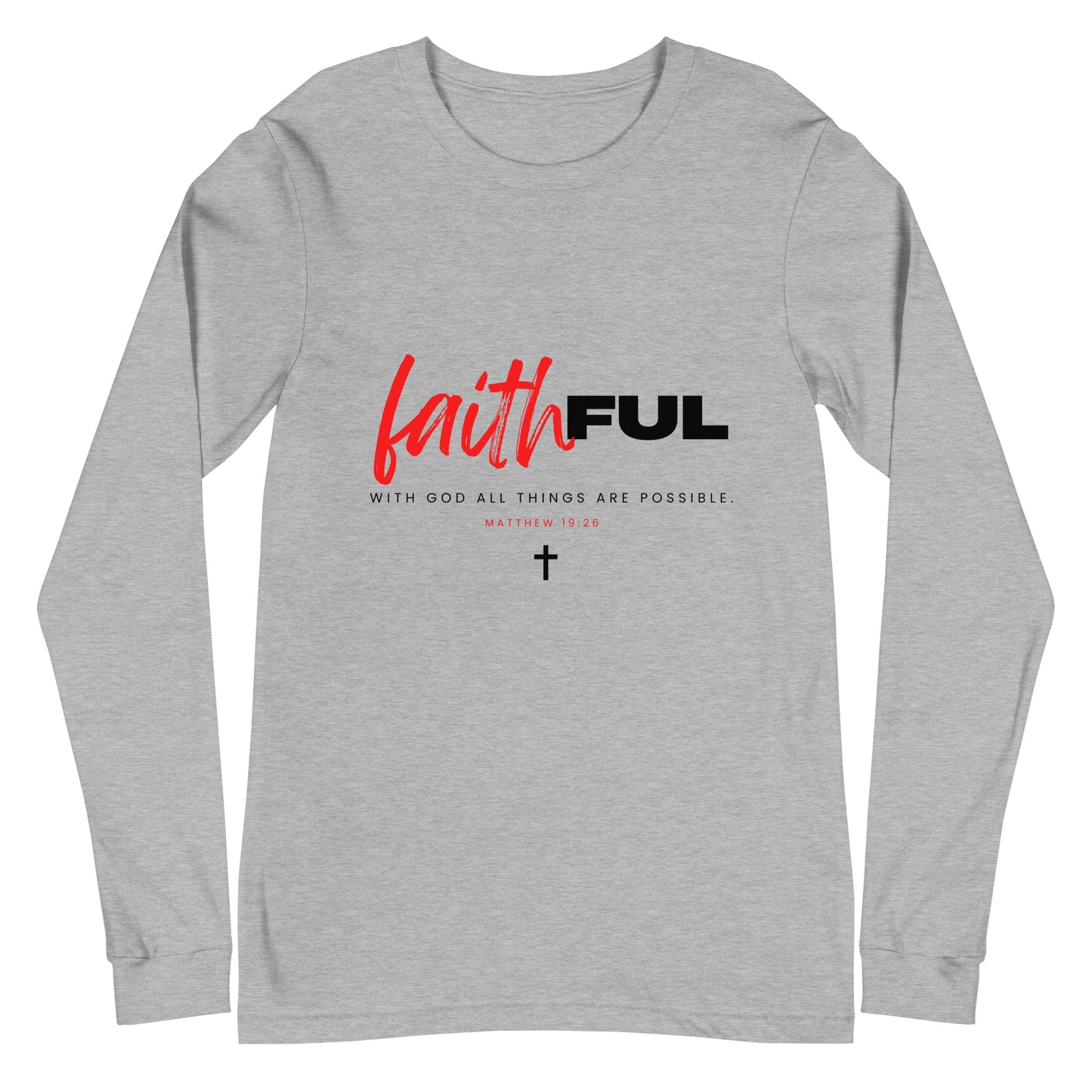 "Faithful" (Light) Long Sleeve T Shirts