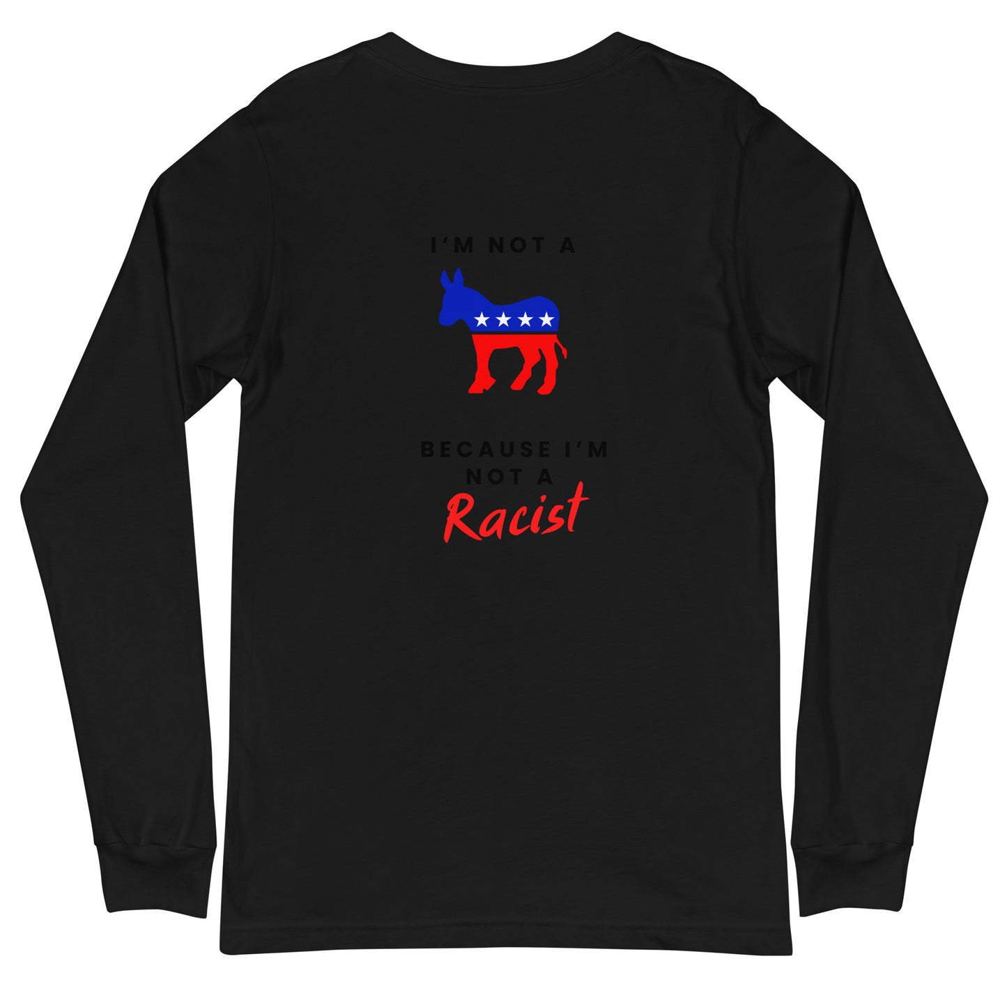 Racist Dems (2 sided) (Dark) Long Sleeve T Shirts