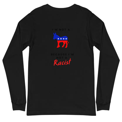 Racist Dems (2 sided) (Dark) Long Sleeve T Shirts