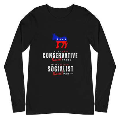 Racist Dems (2 sided) (Dark) Long Sleeve T Shirts