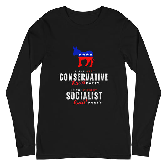 Racist Dems (2 sided) (Dark) Long Sleeve T Shirts