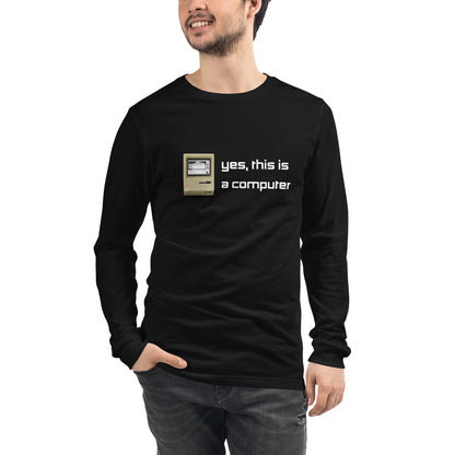 "Yes, this is a Computer" (Dark) Long Sleeve T Shirts