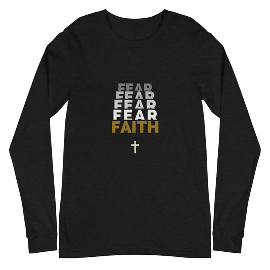 "Faith Over Fear" Long Sleeve T Shirts