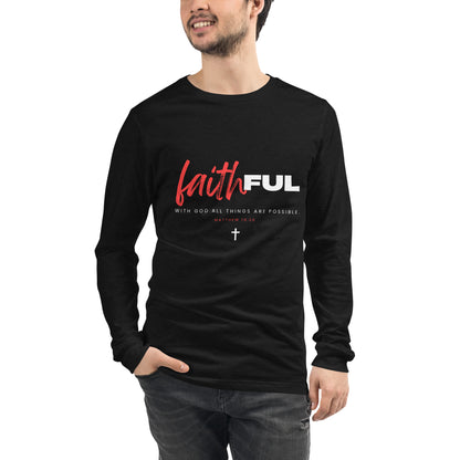 "Faithful" (Dark) Long Sleeve T Shirts