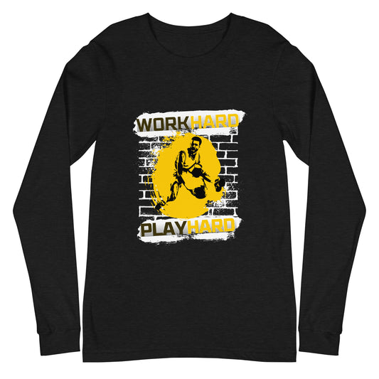 "Work Hard, Play Hard" (Dark) Long Sleeve T Shirts