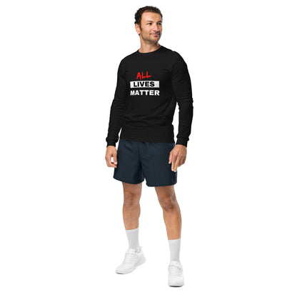 "All Lives Matter" Long Sleeve T Shirts