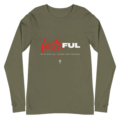 "Faithful" (Dark) Long Sleeve T Shirts