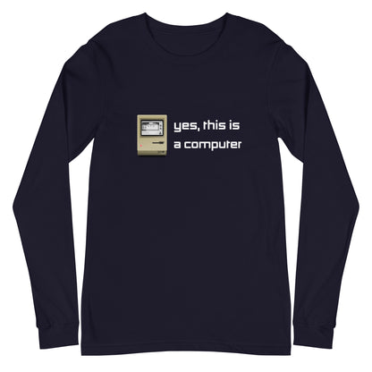 "Yes, this is a Computer" (Dark) Long Sleeve T Shirts