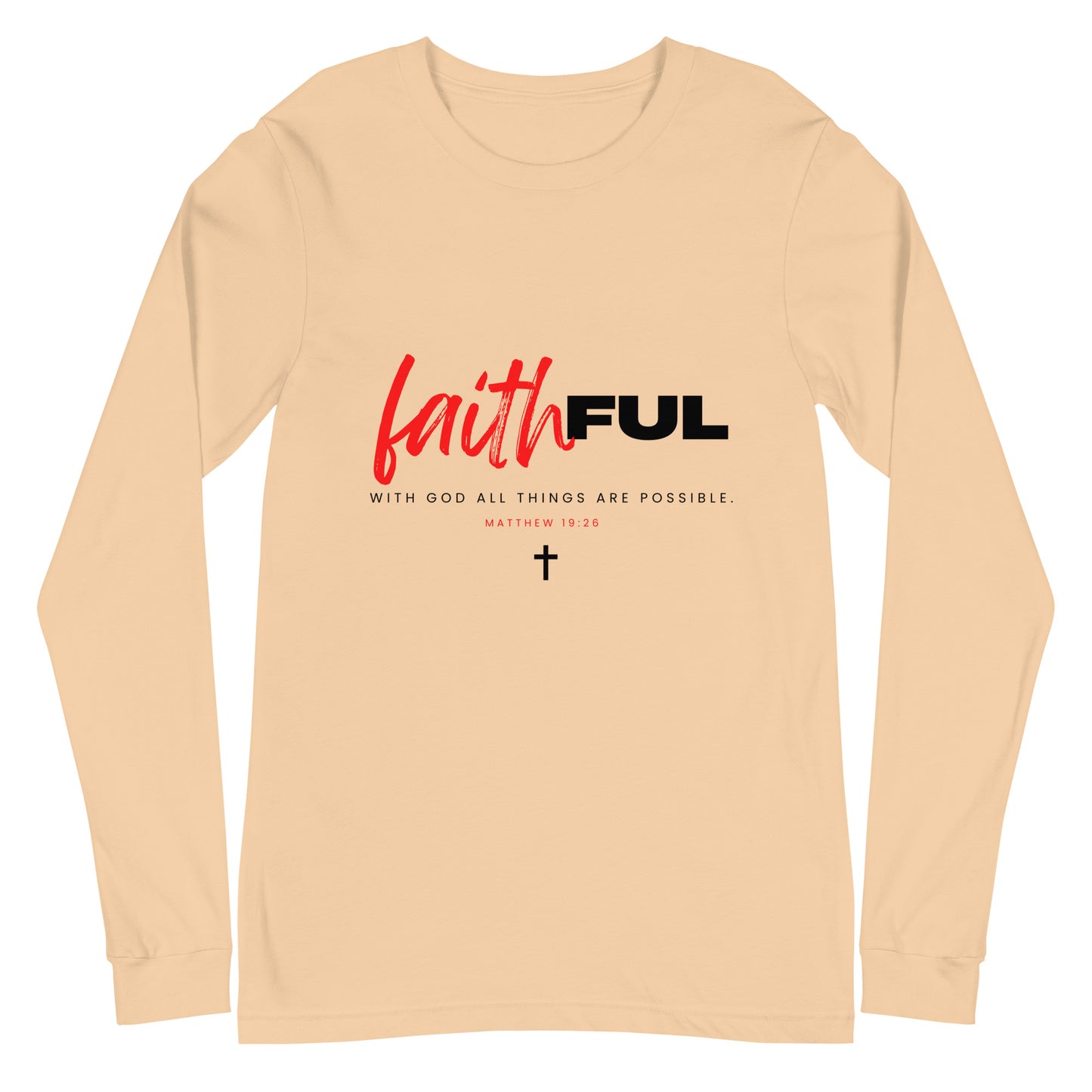 "Faithful" (Light) Long Sleeve T Shirts