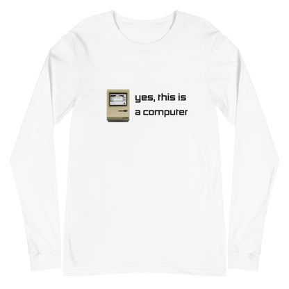 "Yes, this is a Computer" (Light) Long Sleeve T Shirts