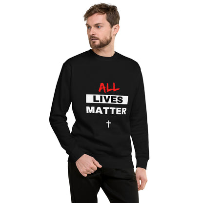 "All Lives Matter" w/ cross Classic Sweatshirt