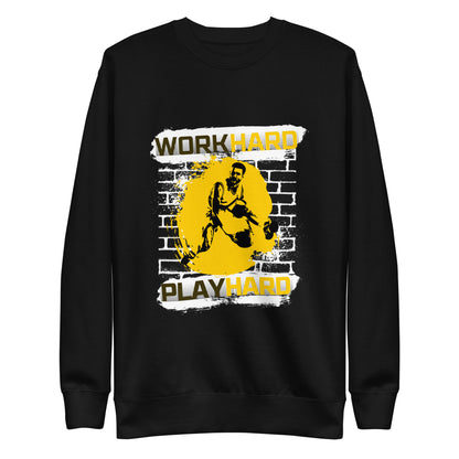 "Work Hard, Play Hard" Classic Sweatshirt