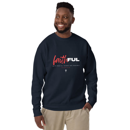 "Faithful" (Dark) Classic Sweatshirts