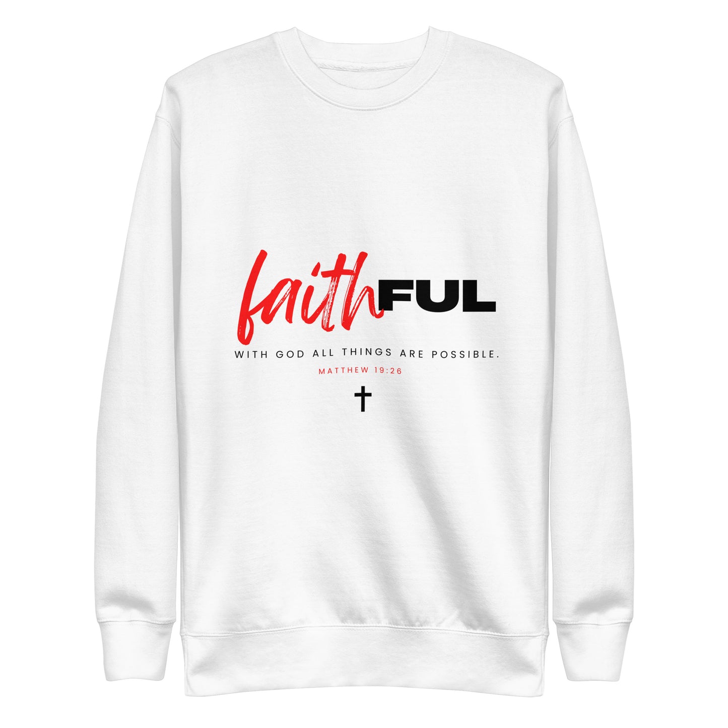 "Faithful" (Light) Classic Sweatshirts