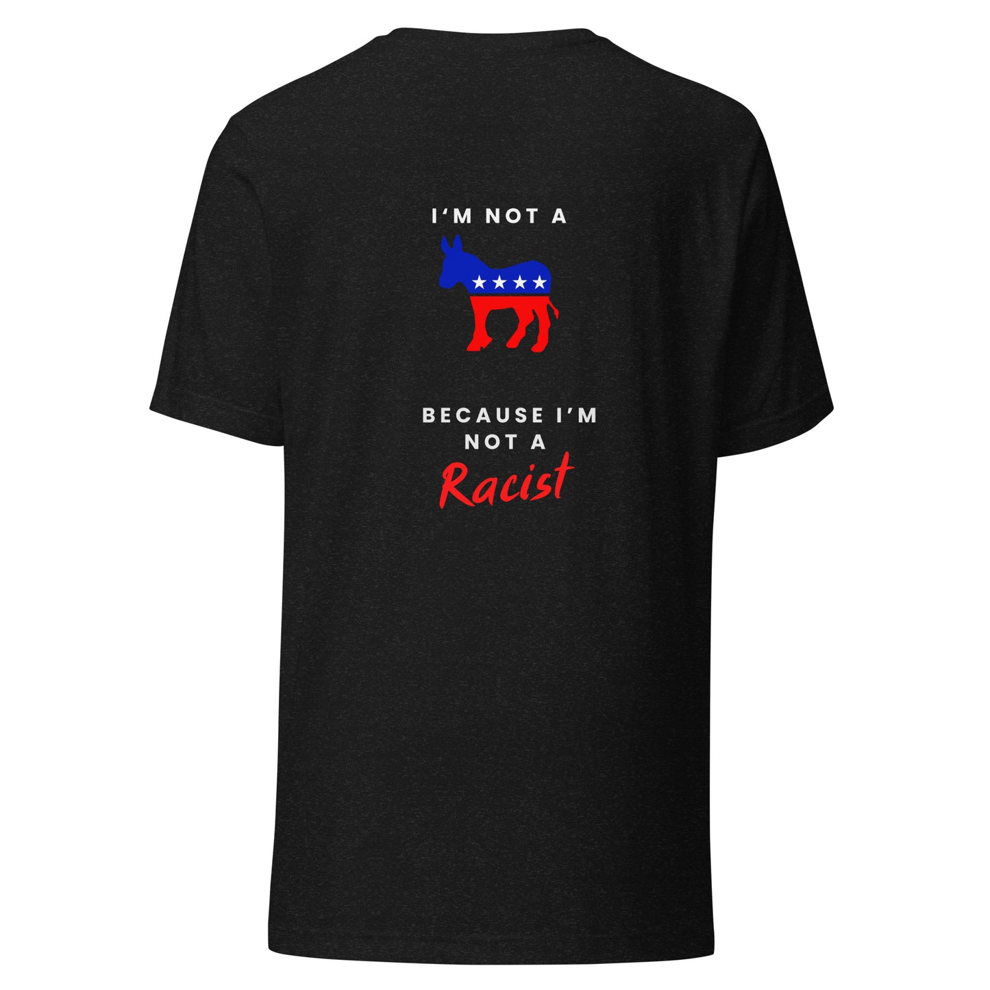 Racist Dems (2 sided) (Dark) True Classic Tees