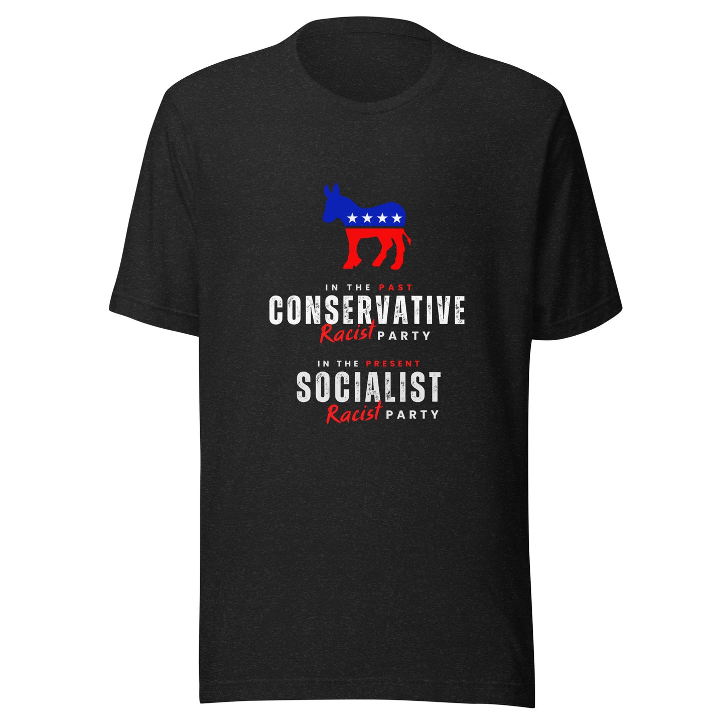 Racist Dems (2 sided) (Dark) True Classic Tees