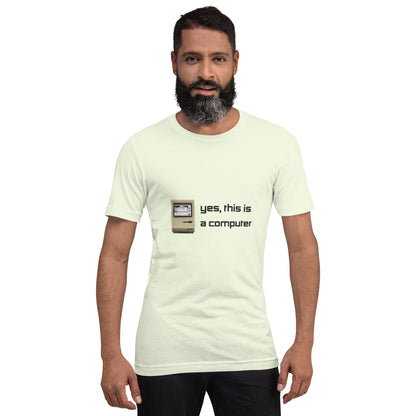 "Yes, This is a Computer" (Light) True Classic Tees