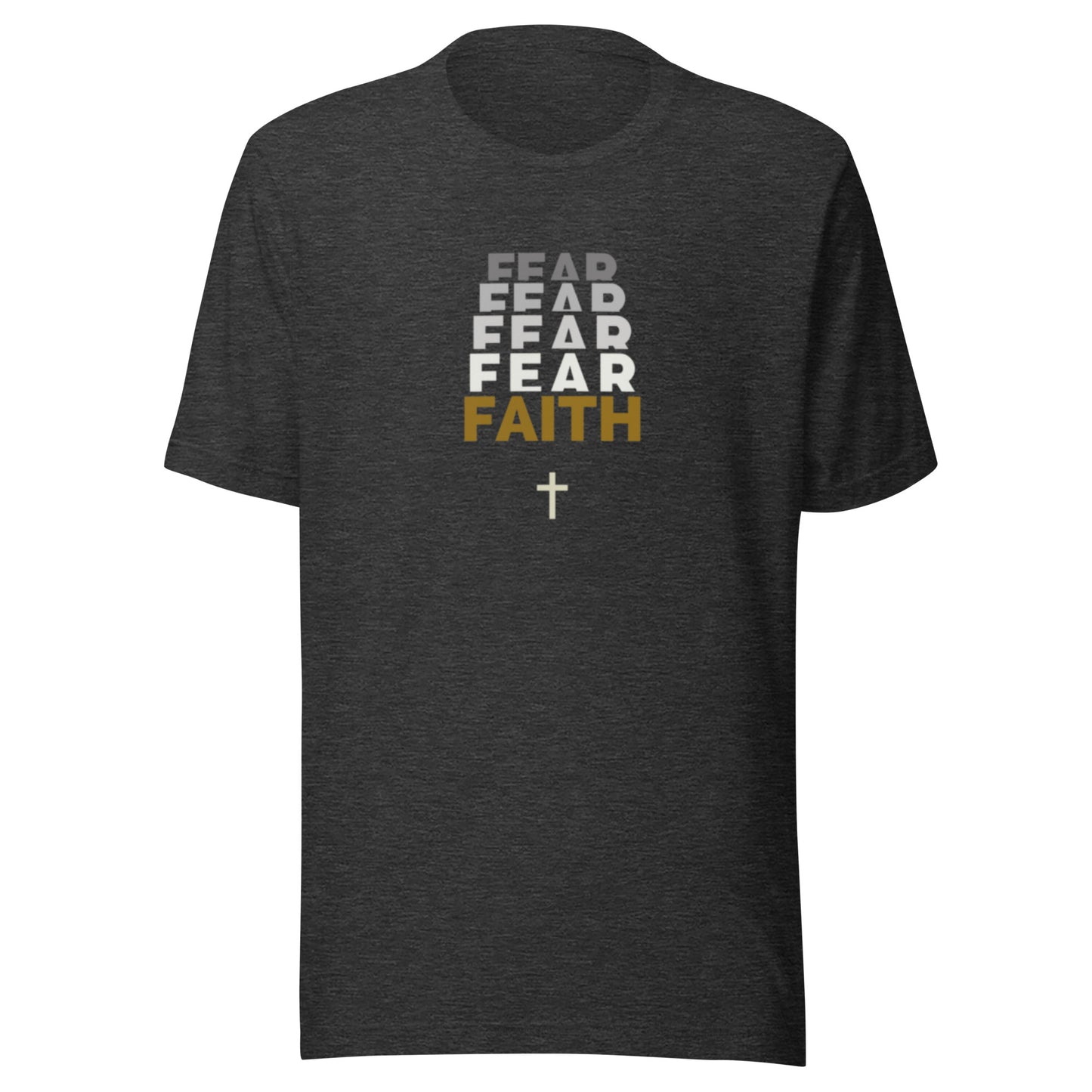 "Faith Over Fear" True Classic Tees