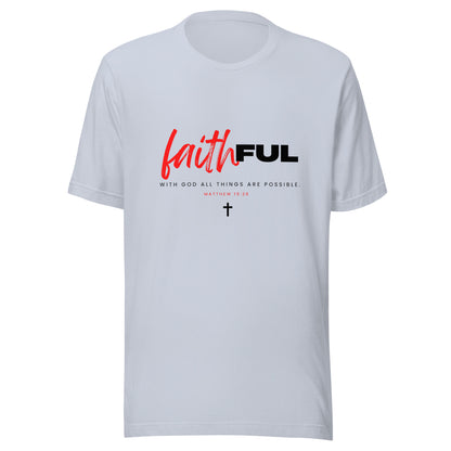 "Faithful" (Light) True Classic Tees