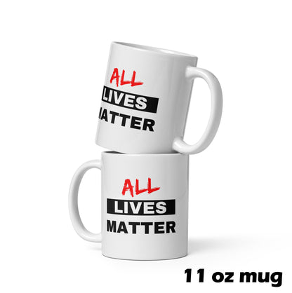 All Lives Matter (2 sided) | Ceramic Mug