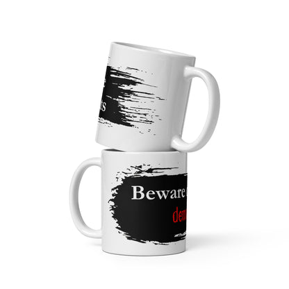 "Beware of the demoncrats" (smear) Ceramic Mug