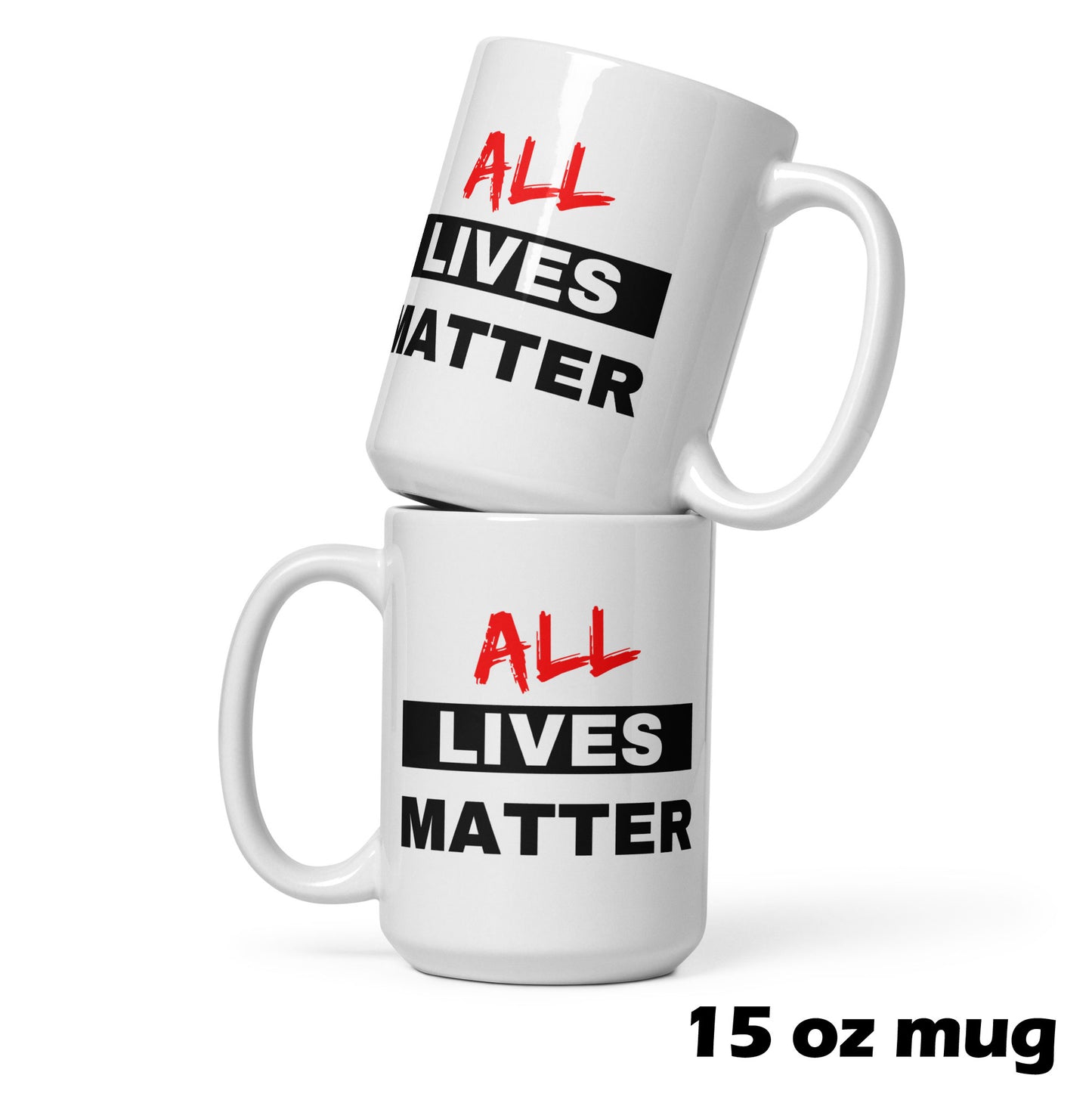 All Lives Matter (2 sided) | Ceramic Mug