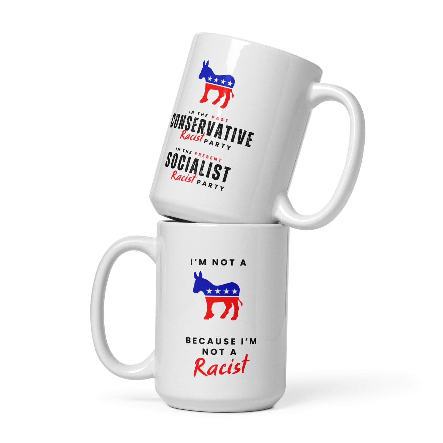 Racist Dems (2 sided) | Ceramic Mugs