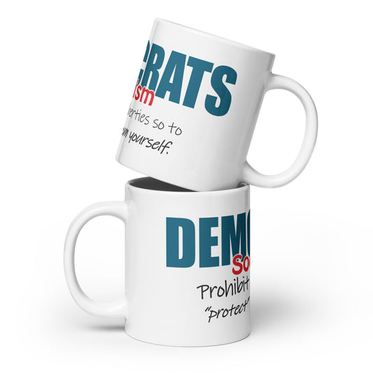 "Socialists Prohibit Liberties" Ceramic Mugs