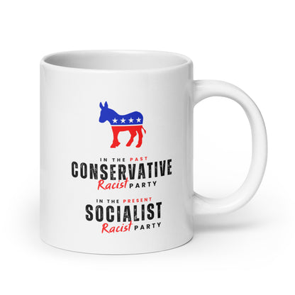 Racist Dems (2 sided) | Ceramic Mugs